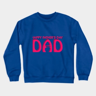 Father day Crewneck Sweatshirt